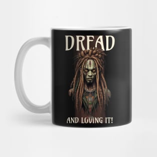 Dread and Loving It! Dreadlock Loc'd Zombie Mug